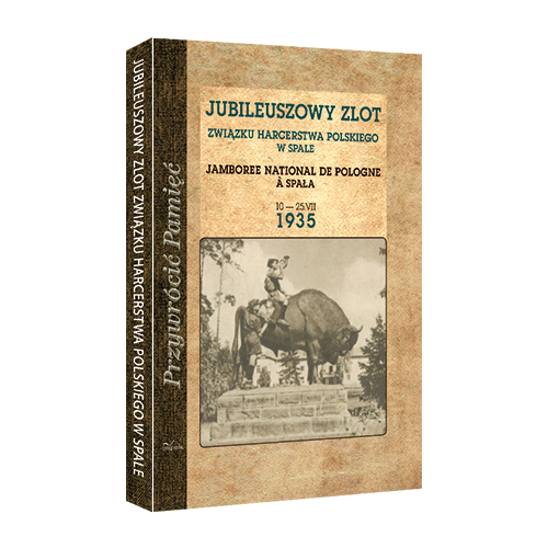 produkt - JUBILEUSZOWY ZLOT ZWIĄZKU HARCERSTWA POLSKIEGO W SPALE 10 — 25 VII 1935