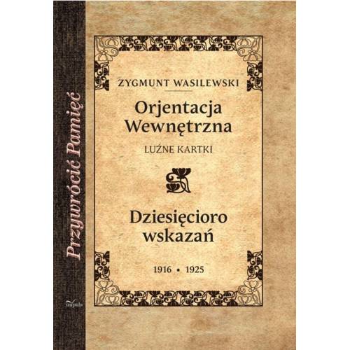 ORJENTACJA WEWNĘTRZNA. Luźne kartki. Dziesięcioro wskazań