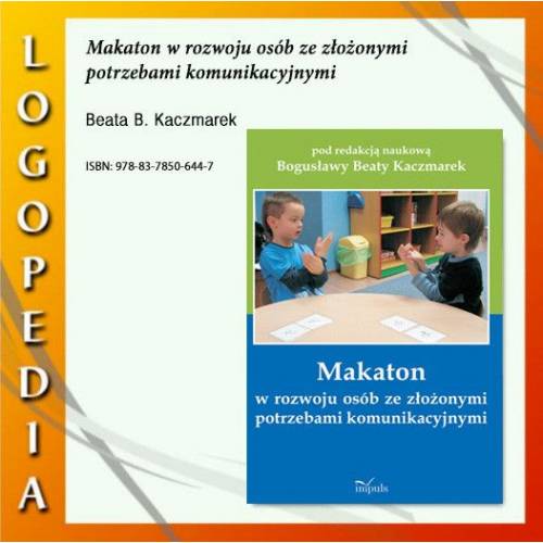 produkt - Makaton w rozwoju osób ze złożonymi potrzebami komunikacyjnymi