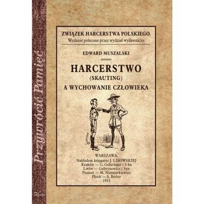 HARCERSTWO (SKAUTING) A WYCHOWANIE CZŁOWIEKA