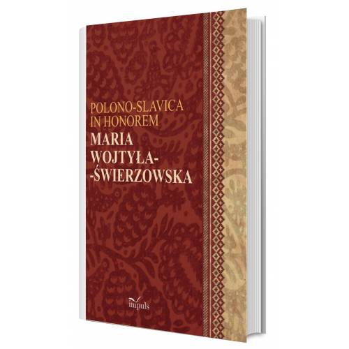 produkt - Polono-Slavica in honorem Maria Wojtyła-Świerzowska. Krakowskie STUDIA SLAWISTYCZNE II