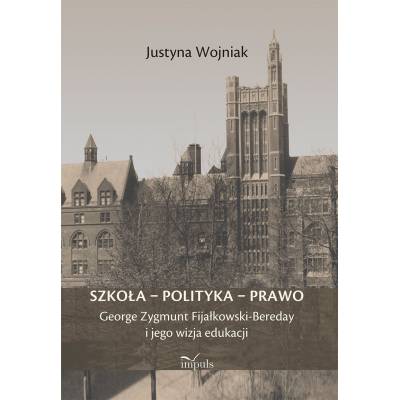 Szkoła – polityka – prawo