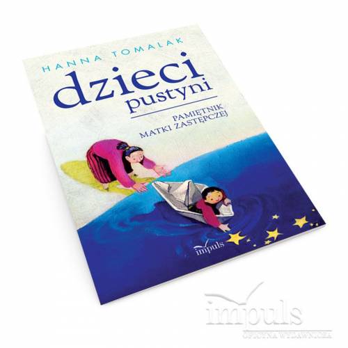 Dzieci pustyni. Pamiętnik matki zastępczej