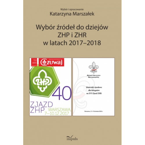 produkt - Wybór źródeł do dziejów ZHP i ZHR w latach 2017–2018
