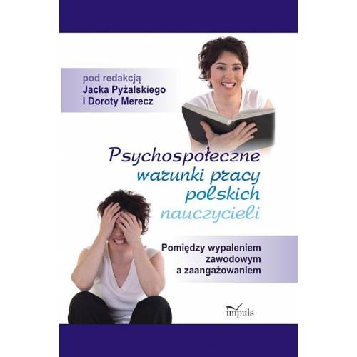 produkt - Psychospołeczne warunki pracy polskich nauczycieli