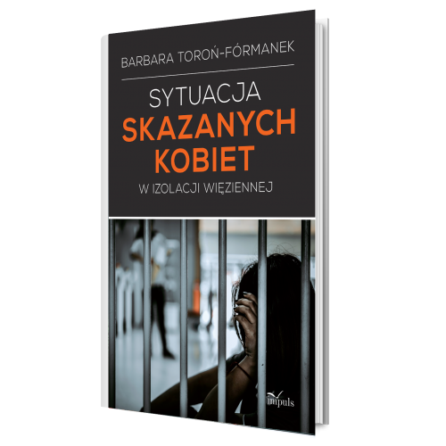 produkt - Sytuacja skazanych kobiet w izolacji więziennej