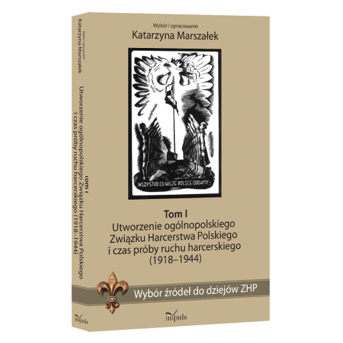 produkt - Oficyna Wydawnicza "Impuls" poleca serię autorstwa Katarzyny Marszałek pt. Wybór źródeł do dziejów ZHP oraz serię książek autork