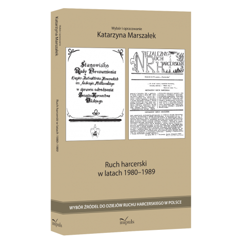 produkt - Oficyna Wydawnicza "Impuls" poleca serię autorstwa Katarzyny Marszałek pt. Wybór źródeł do dziejów ZHP oraz serię książek autork