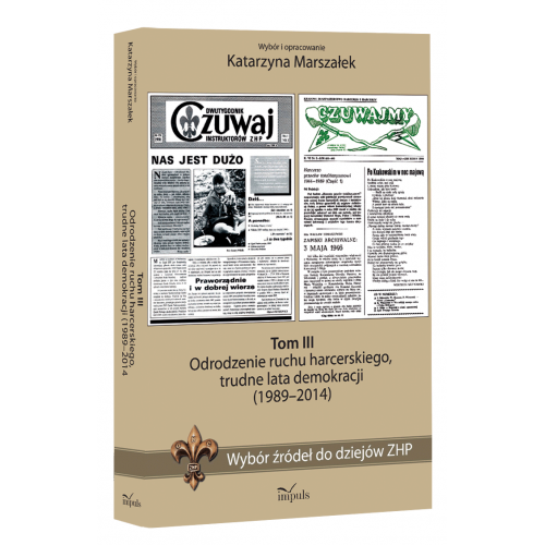 produkt - Oficyna Wydawnicza "Impuls" poleca serię autorstwa Katarzyny Marszałek pt. Wybór źródeł do dziejów ZHP oraz serię książek autork