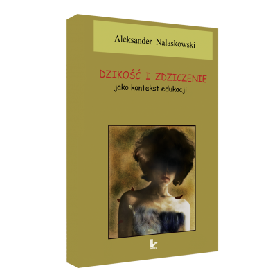 Edukacja. Korzenie – źródła...