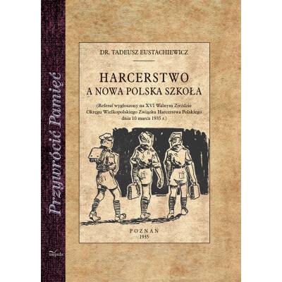 Harcerstwo a nowa polska szkoła