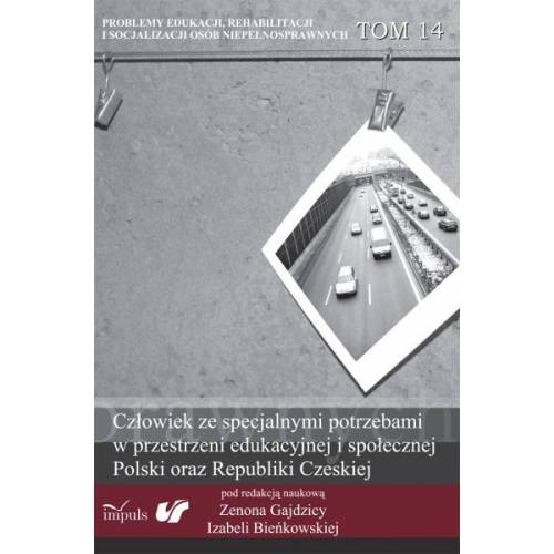 produkt - Człowiek ze specjalnymi potrzebami w przestrzeni edukacyjnej i społecznej Polski oraz Republiki Czeskiej