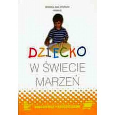 Dziecko w świecie marzeń