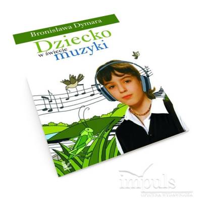 Dziecko w świecie muzyki
