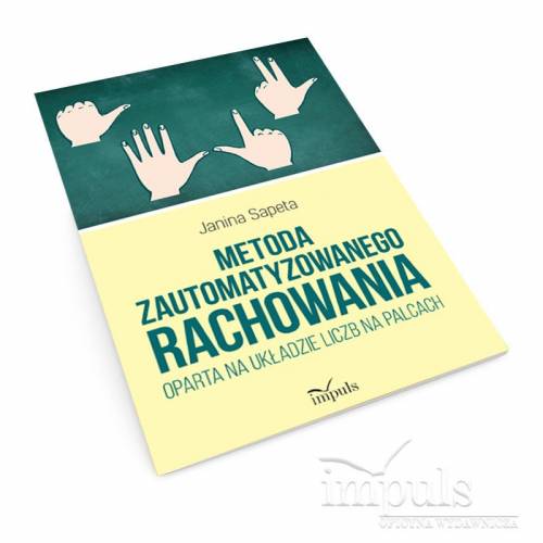 Metoda zautomatyzowanego rachowania oparta na układzie liczb na palcach