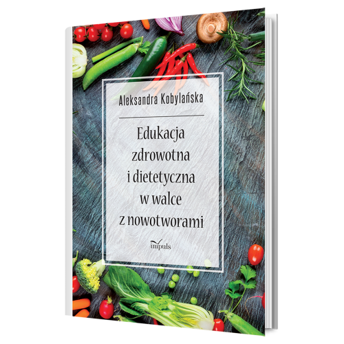 produkt - Edukacja zdrowotna i dietetyczna w walce z nowotworami