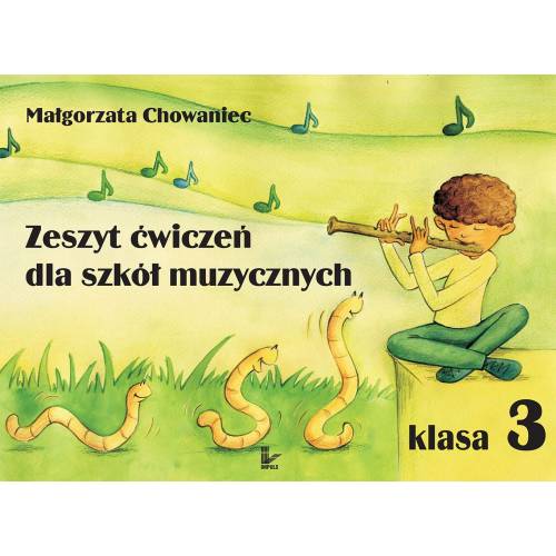 Zeszyt ćwiczeń dla szkół muzycznych. Klasa 3