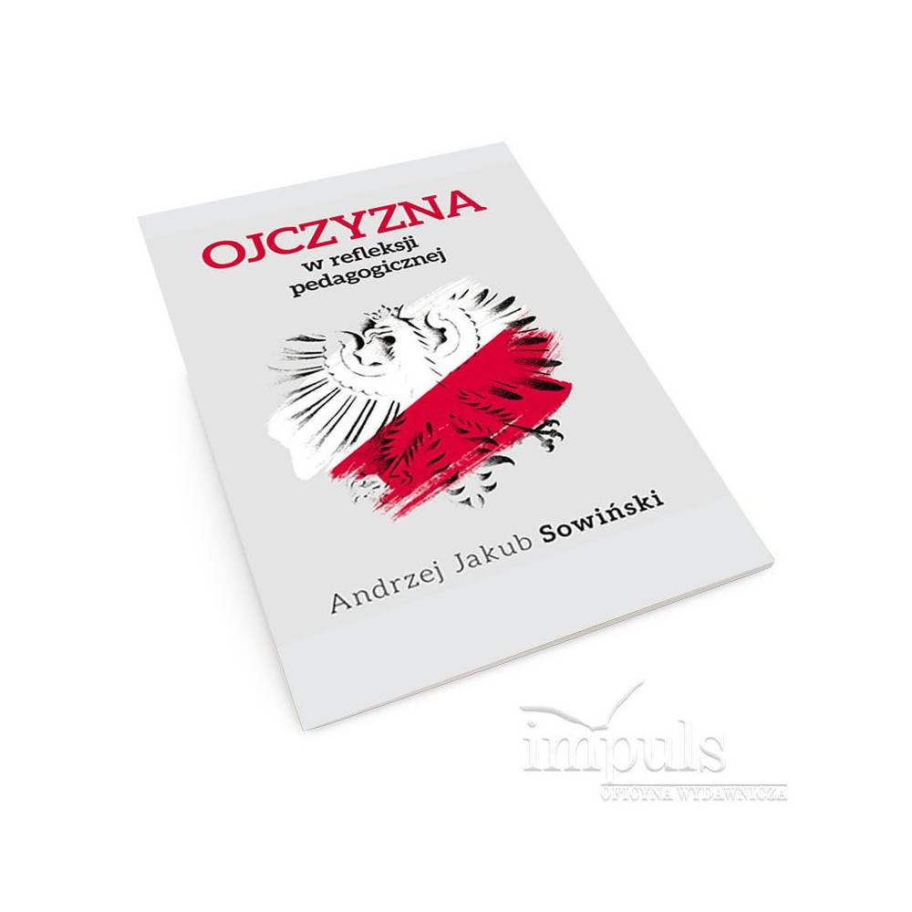 Ojczyzna w refleksji pedagogicznej