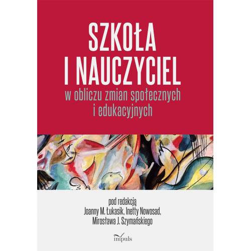 produkt - Szkoła i nauczyciel w obliczu zmian społecznych i edukacyjnych