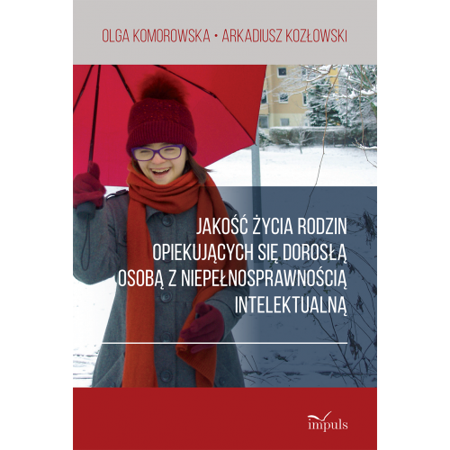 produkt - Jakość życia rodzin opiekujących się dorosłą osobą z niepełnosprawnością intelektualną