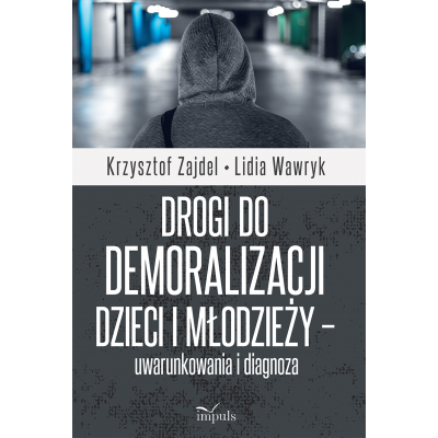 Drogi do demoralizacji...
