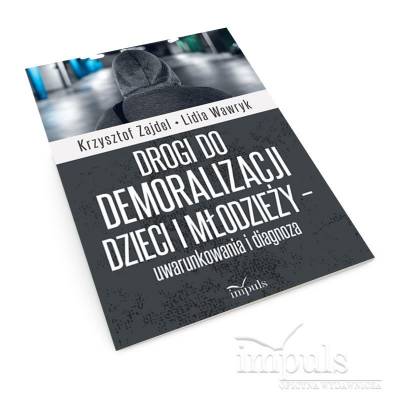 Drogi do demoralizacji...