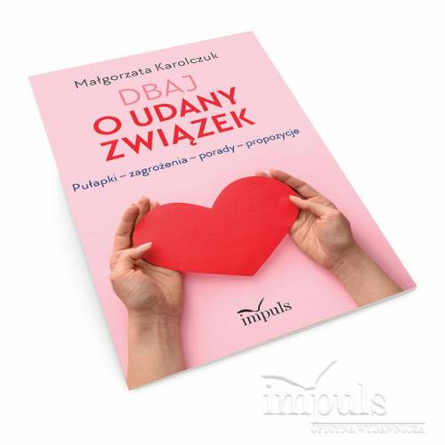 Dbaj o udany związek