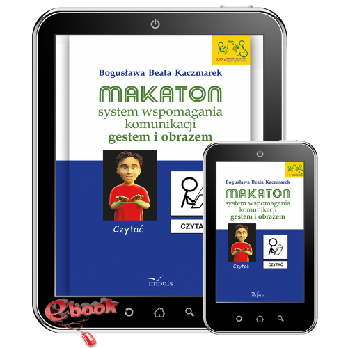 Makaton – system wspomagania komunikacji gestem i obrazem