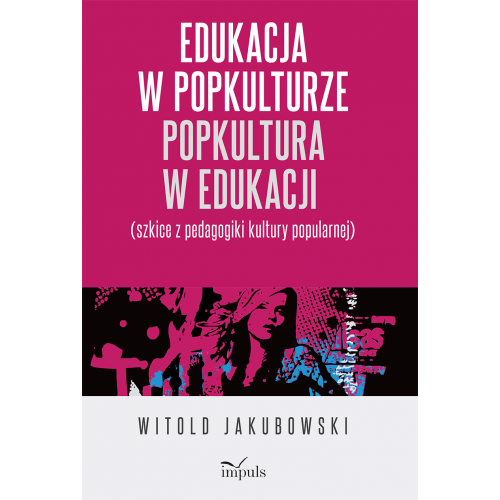 produkt - Edukacja w popkulturze – popkultura w edukacji