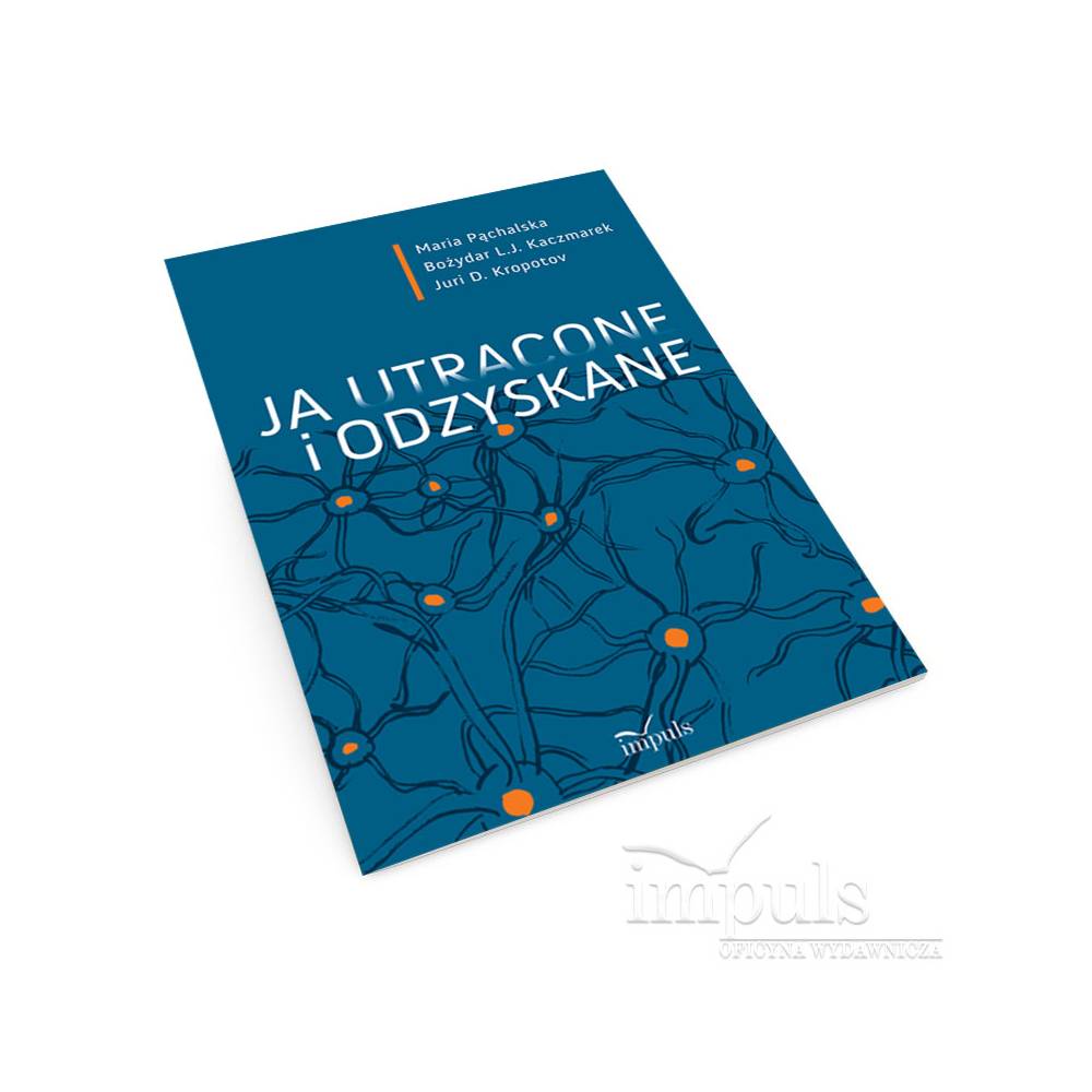 Ja utracone i odzyskane