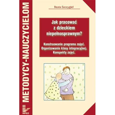 Jak pracować z dzieckiem...