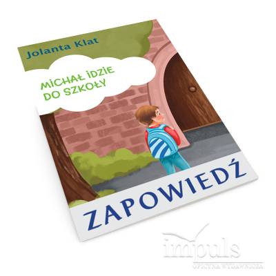 Michał idzie do szkoły....
