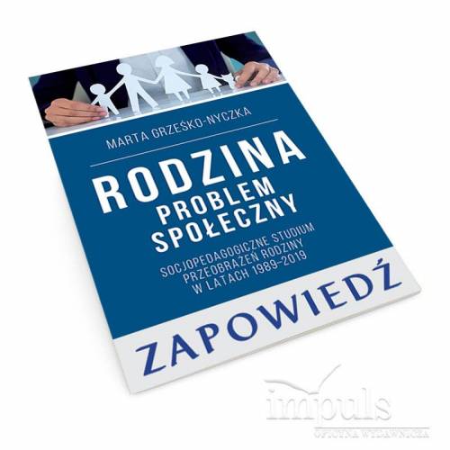 produkt - RODZINA PROBLEM SPOŁECZNY