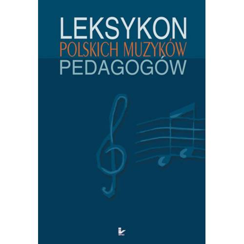 produkt - Leksykon polskich muzyków pedagogów