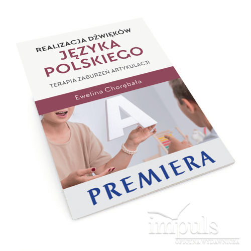 produkt - Realizacja dźwięków języka polskiego. Terapia zaburzeń artykulacji