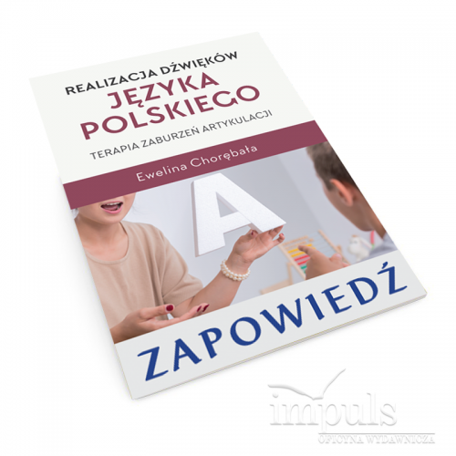 produkt - Realizacja dźwięków języka polskiego. Terapia zaburzeń artykulacji