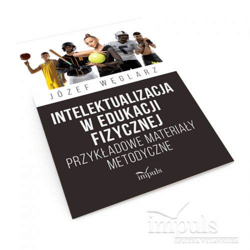 Intelektualizacja  w edukacji fizycznej