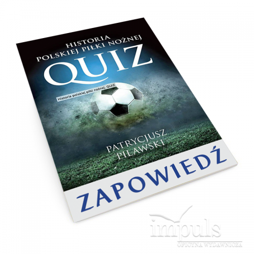 Historia polskiej piłki nożnej. QUIZ