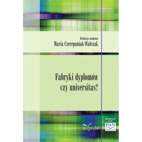 produkt - Fabryki dyplomów czy universitas?