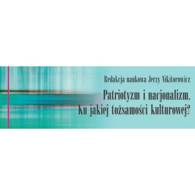 Patriotyzm i nacjonalizm....