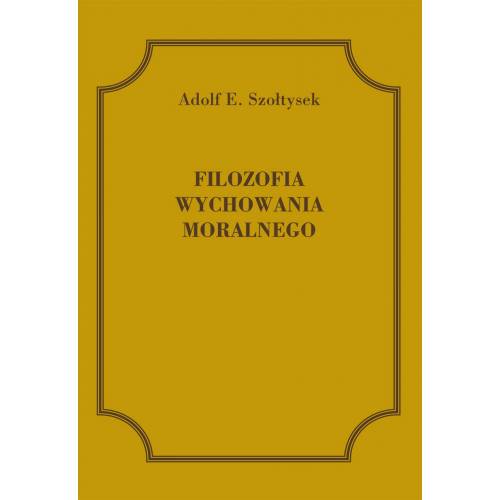 produkt - Filozofia wychowania moralnego
