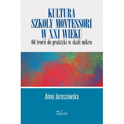 Kultura szkoły Montessori w...