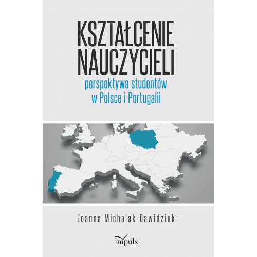 produkt - Kształcenie nauczycieli – perspektywa studentów w Polsce i Portugalii