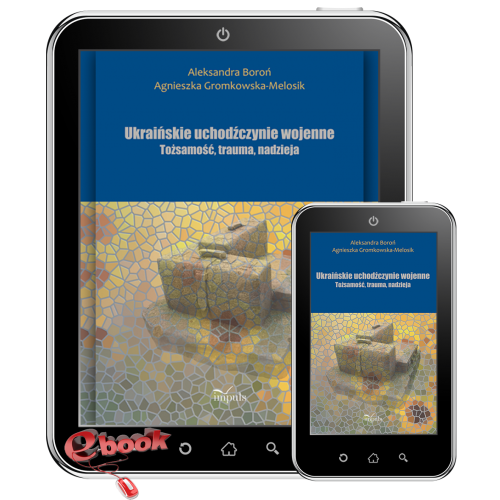 Ukraińskie uchodźczynie wojenne - e-book