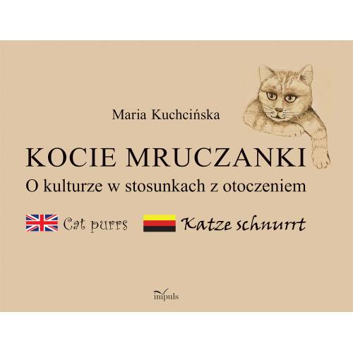 Kocie mruczanki. O kulturze w stosunkach z otoczeniem