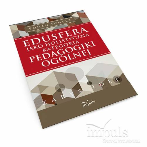 produkt - Edusfera jako holistyczna kategoria pedagogiki ogólnej