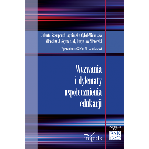 produkt - Wyzwania i dylematy uspołecznienia edukacji