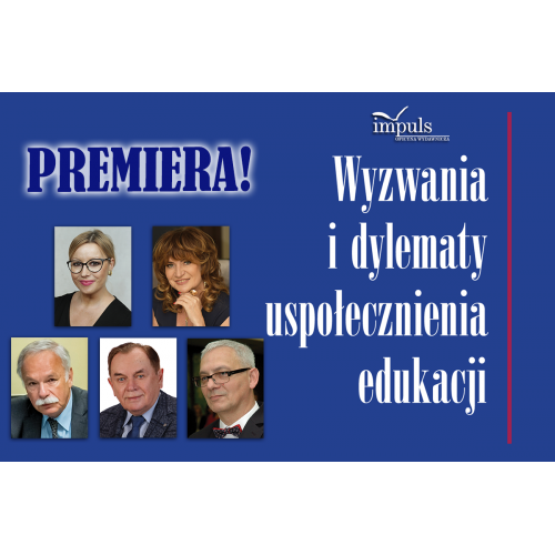 produkt - Wyzwania i dylematy uspołecznienia edukacji