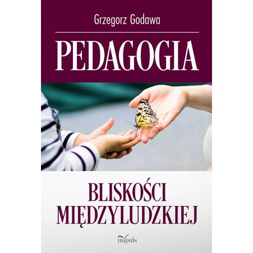 produkt - Pedagogia bliskości międzyludzkiej