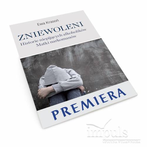 produkt - Zniewoleni. Historie niepijących alkoholików